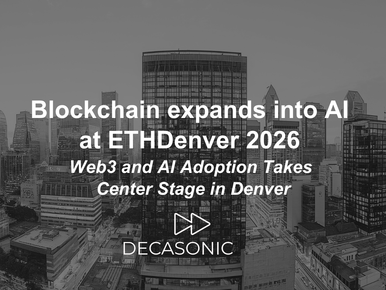 Blockchain expands into AI at ETHDenver 2026